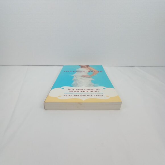 Offbeat Bride Book Alternative Wedding Guide for Indie Brides - Picture 4 of 7